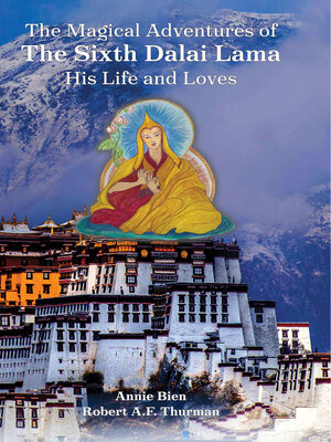 cover image of The Magical Adventures of the Sixth Dalai Lama